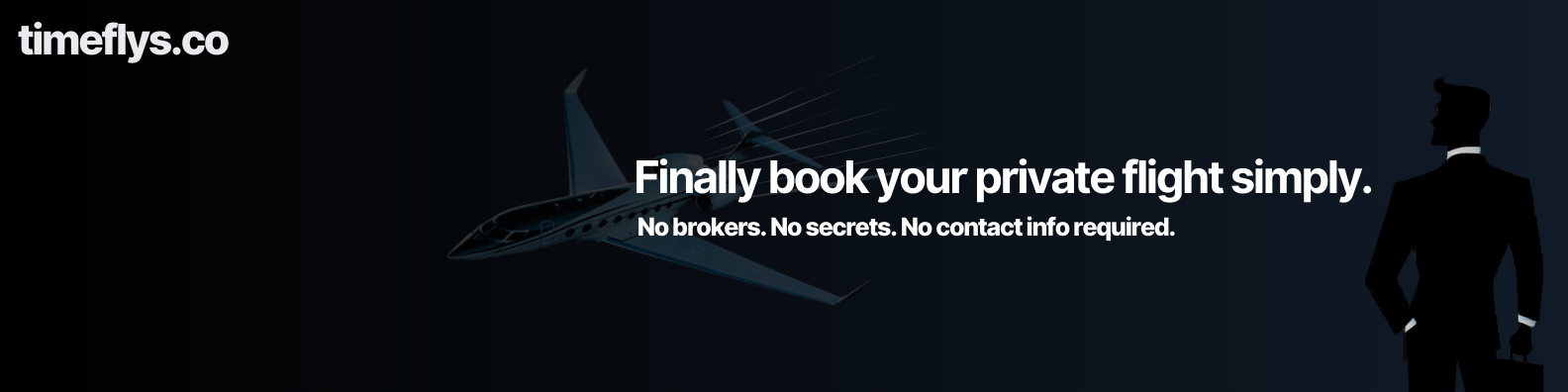 TimeFlys — Finally book your private flight simply. No brokers. No secrets. No contact info required.
